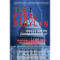 The Final Babylon: America and the Coming of Antichrist