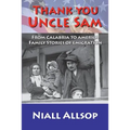 Thank you Uncle Sam: From Calabria to America: Family stories of emigration