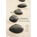 Mindfulness and the 12 Steps