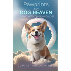 Pawprints from Dog Heaven: Coping with Grief and Loss - Paperback