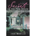 Secrets of the Pink House: From Saltwater to Holy Water