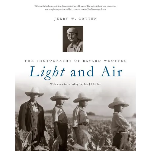 Light and Air: The Photography of Bayard Wootten