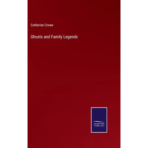 Ghosts and Family Legends