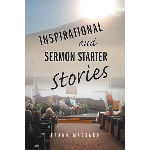 Inspirational and Sermon Starter Stories