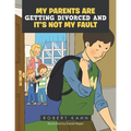 My Parents Are Getting Divorced And It's Not My Fault