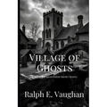 Village of Ghosts
