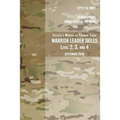 STP 21-24-SMCT Soldier's Manual Common Tasks Warrior Leader Skills Level 2, 3, 4: September 2008