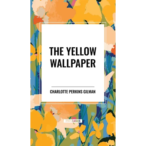 The Yellow Wallpaper