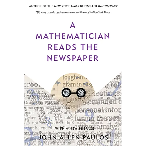 A Mathematician Reads the Newspaper