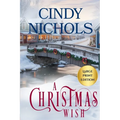A Christmas Wish Large Print Edition