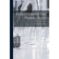 Evolution Of The Human Foot