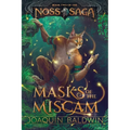 Masks of the Miscam