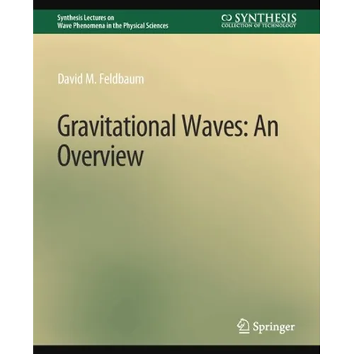 Gravitational Waves: An Overview