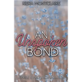 An Unspoken Bond: A Pride and Prejudice Variation