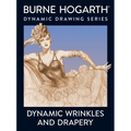 Dynamic Wrinkles and Drapery: Solutions for Drawing the Clothed Figure