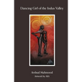 Dancing Girl of The Indus Valley