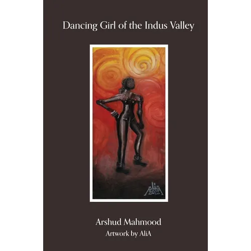 Dancing Girl of The Indus Valley