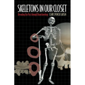 Skeletons in Our Closet: Revealing Our Past Through Bioarchaeology