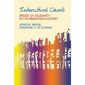 Intercultural Church: Bridge of Solidarity in the Migration Context