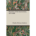 Narratives of the Insurrections, 1675-1690