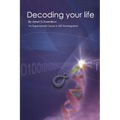 Decoding Your Life