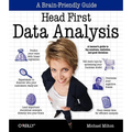 Head First Data Analysis: A Learner's Guide to Big Numbers, Statistics, and Good Decisions