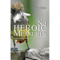 No Heroic Measures - A Discussion About the Third Act of Life