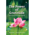 The Power of Gratitude: Rewiring and Rising with Gratitude