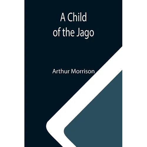 A Child of the Jago