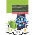 Mobile Application Development: Android Programs with Eclipse