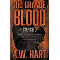 Rio Grande Blood: A Contemporary Western Novel