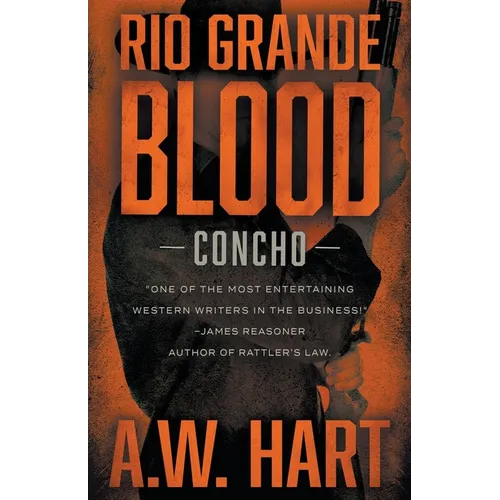 Rio Grande Blood: A Contemporary Western Novel