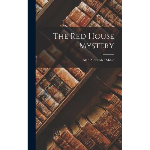 The Red House Mystery