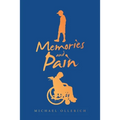 Memories and Pain