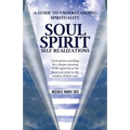 Soul Spirit Self Realizations