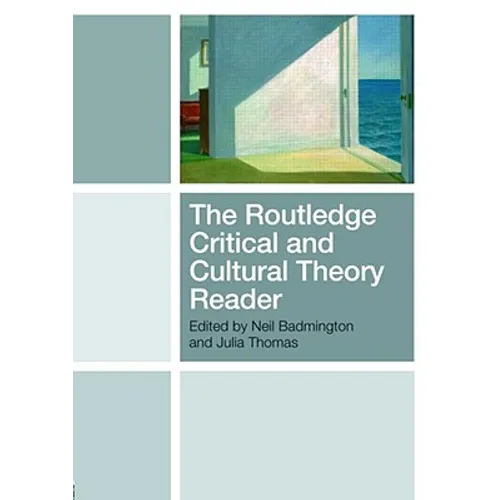 The Routledge Critical and Cultural Theory Reader