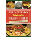 Springfield's Celebrated Horseshoe Sandwich - Paperback