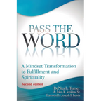 Pass the Word: A Mindset Transformation to Fulfillment and Spirituality - Paperback