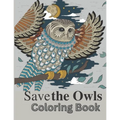 Save the Owls: Save the planet series
