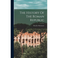 The History Of The Roman Republic