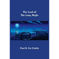 The Land of the Long Night