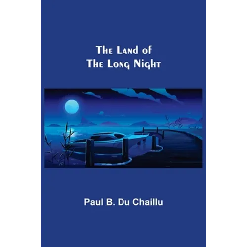 The Land of the Long Night