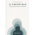 AI Empowered: The Psychology of Extraordinary Human-AI Collaboration