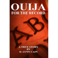 Ouija: For the Record