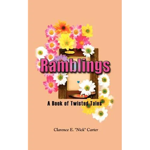Ramblings: A Book of Twisted Tales