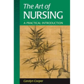 The Art of Nursing: A Practical Introduction