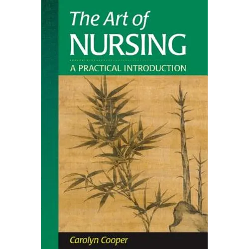The Art of Nursing: A Practical Introduction