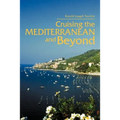 Cruising the Mediterranean and Beyond