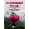 Ethnopharmacology of Wild Plants