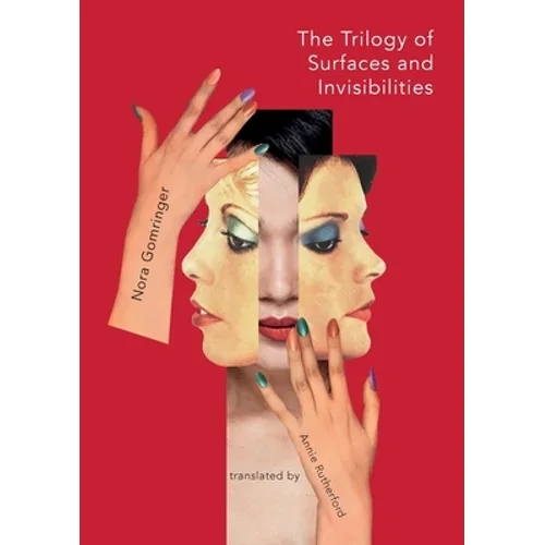The Trilogy of Surfaces and Invisibilities